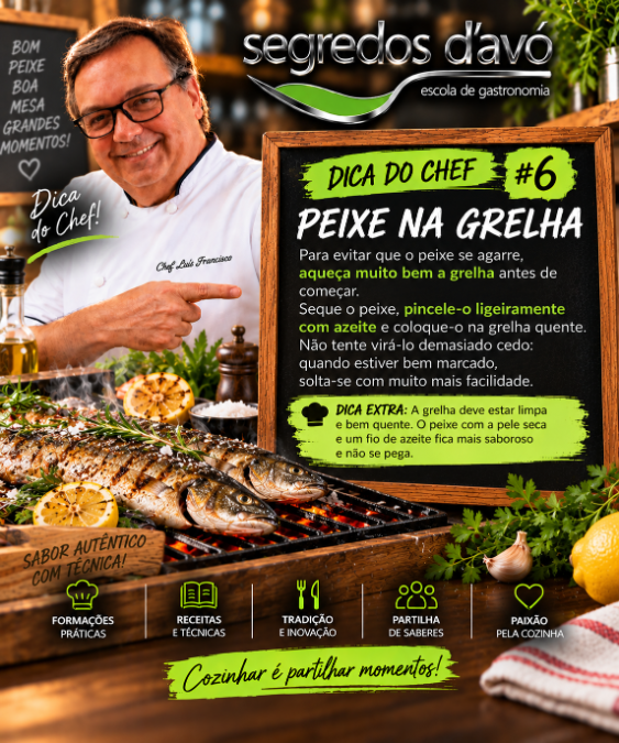 Peixe na grelha — dica de cozinha do Chef Luisfrancisco